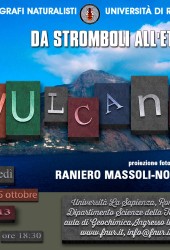 15 Ottobre 2013 – Vulcani. Da Stromboli all’Etna